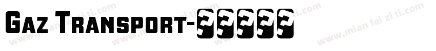 Gaz Transport字体转换